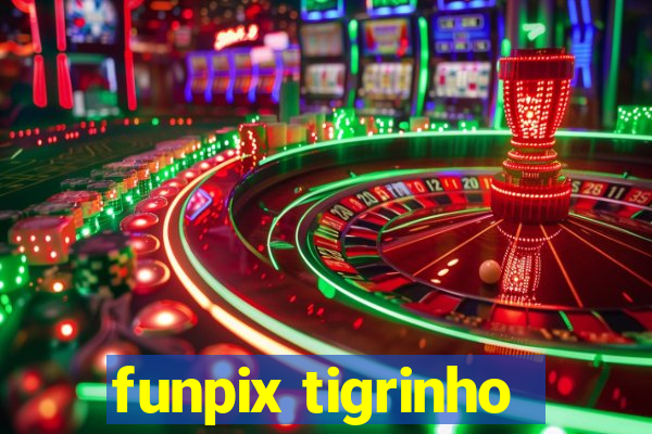 funpix tigrinho